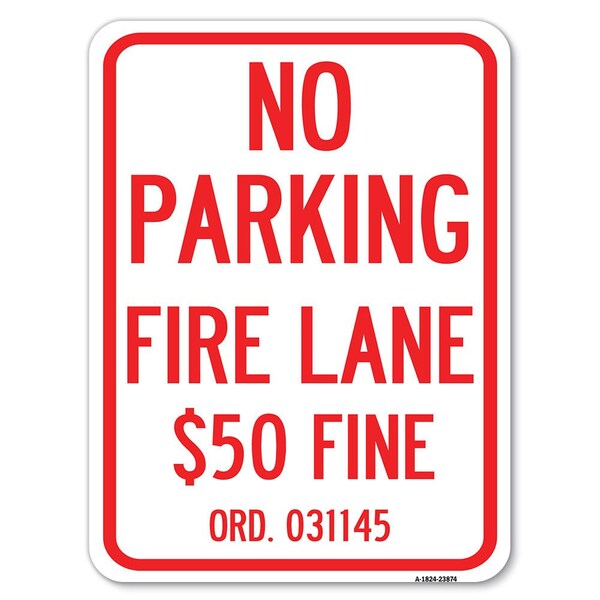 Signmission Missouri No Parking Fire Lane $50 Fine Heavy-Gauge Alum Rust Proof Parking, 18" x 24", A-1824-23874 A-1824-23874 - main